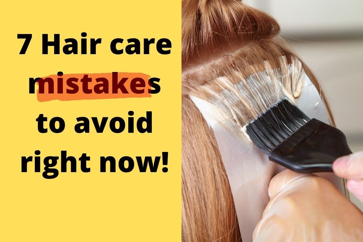 Hair care mistakes to avoid and have beautiful hair