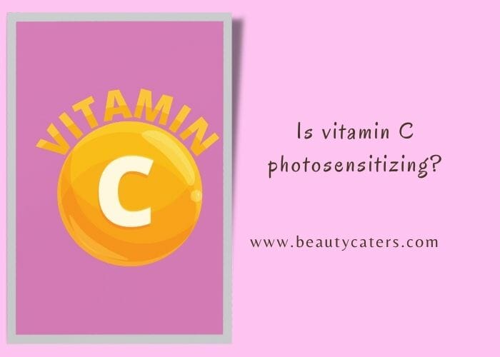 Is vitamin C photosensitizing?