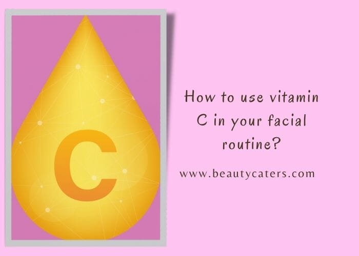 How to use vitamin C for acne prone skin for more benefit?