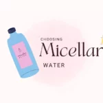 how to choose micellar water for any skin type