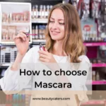 How to choose mascara