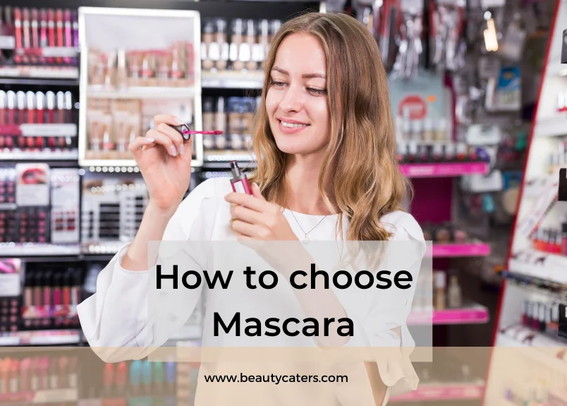 How to choose mascara: Experts guide