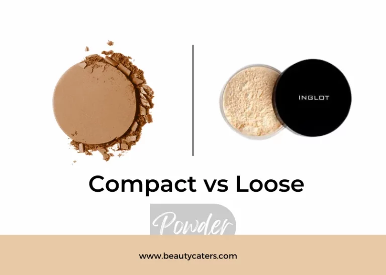 loose powder vs compact powder