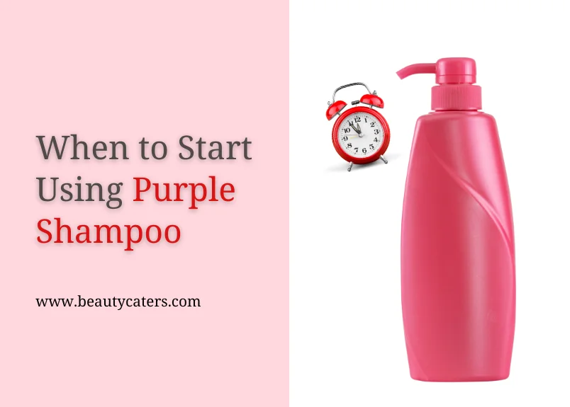 Optimum time to use purple shampoo