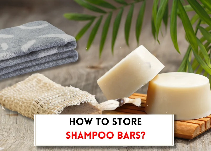 How to store shampoo bars