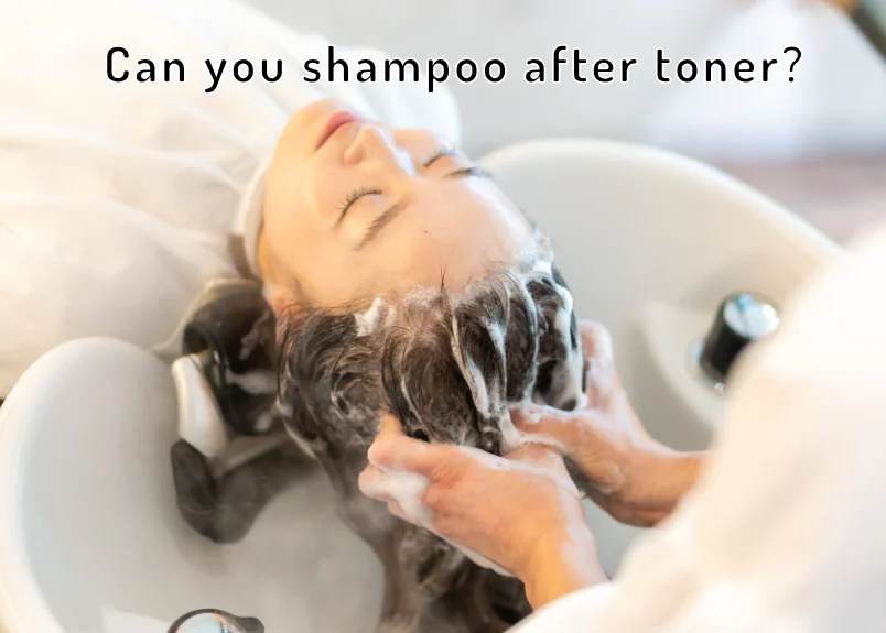 Do you shampoo after toning hair?