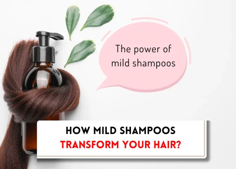 How mild shampoo is beneficial to hair?