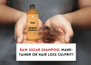 Does raw sugar shampoo cause hai loss?