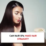 Can hair spa make hair straight?