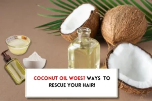 How to wash coconut oil out of your hair?