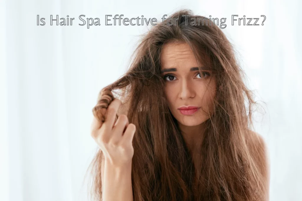 Is hair spa good for frizzy hair?