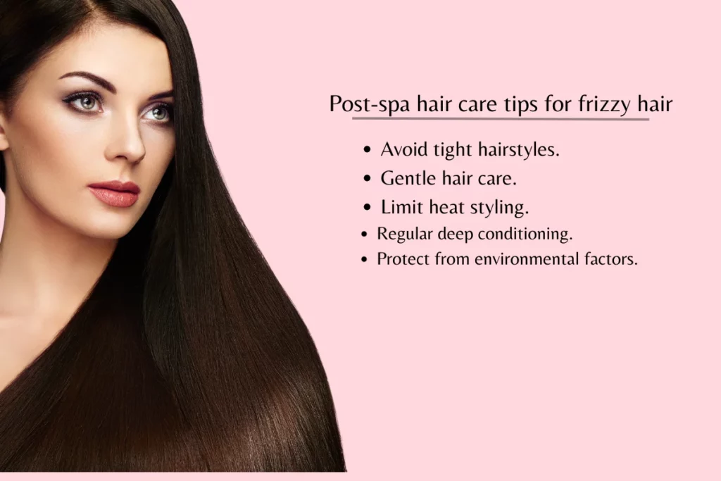 Post-spa hair care tips for frizzy hair