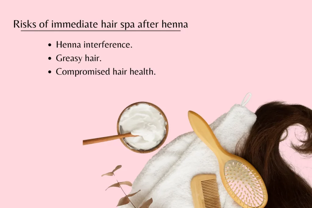 Risks of immediate hair spa after henna