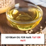 Is soybean oil good for hair?