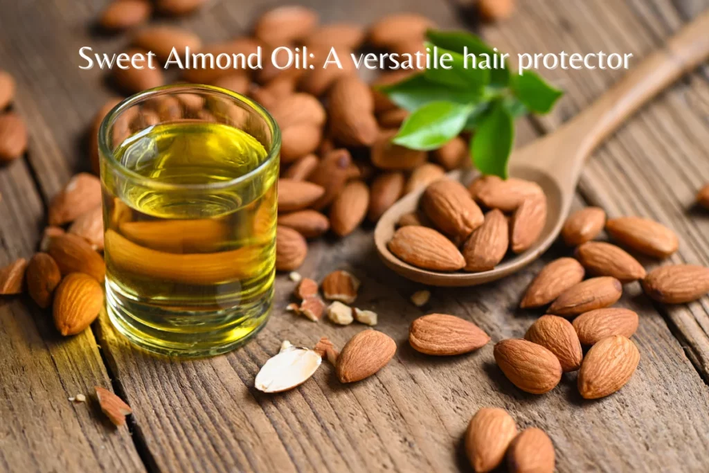 Sweet Almond Oil: A versatile hair protector