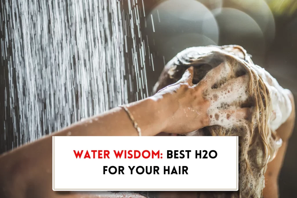 Which type of water is generally preferred for shampooing?