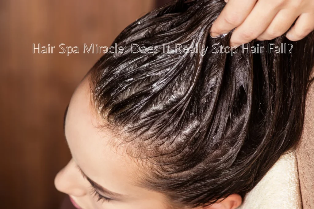 Can hair spa reduce hair fall?