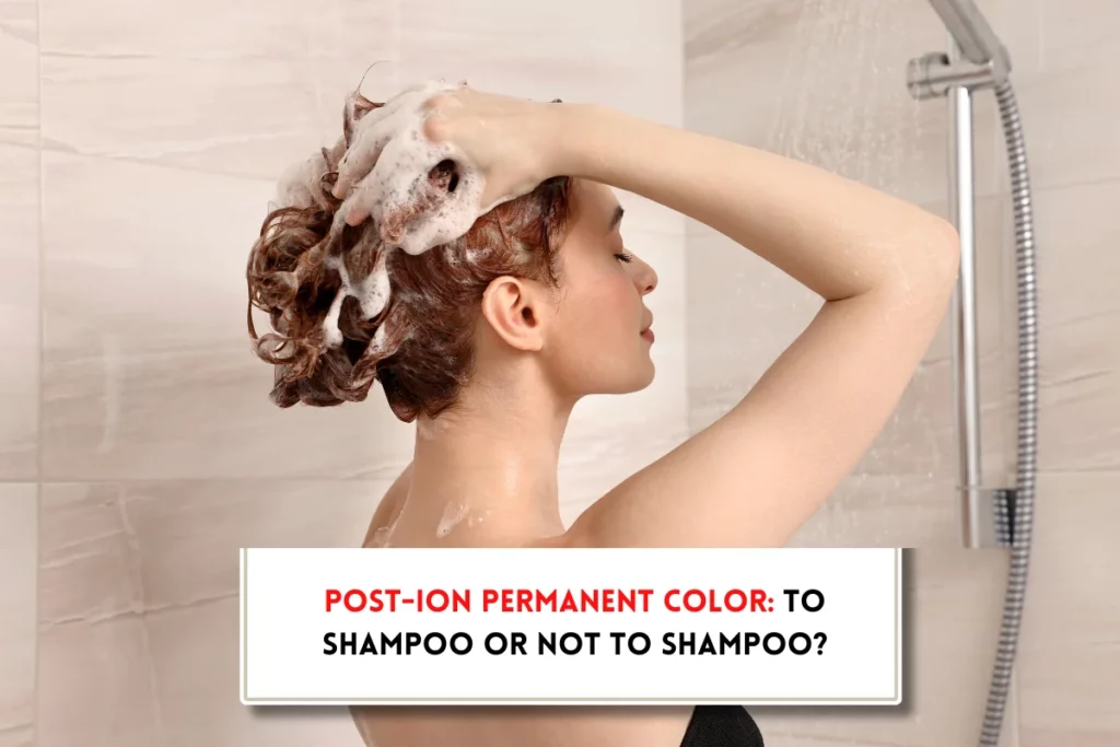 Do you shampoo after Ion Permanent Hair Color?