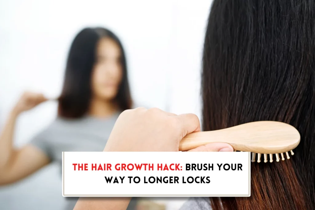 How to brush hair to stimulate growth