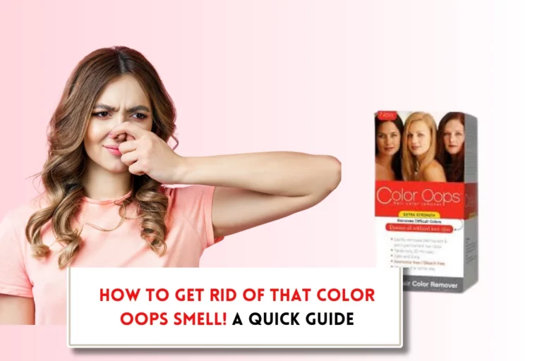 How to get color oops smell out of hair