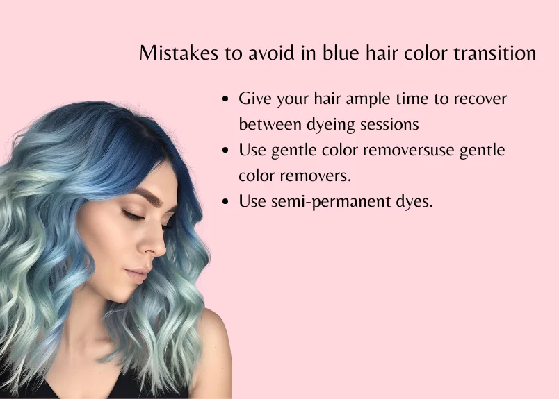 Mistakes to avoid in blue hair color transition