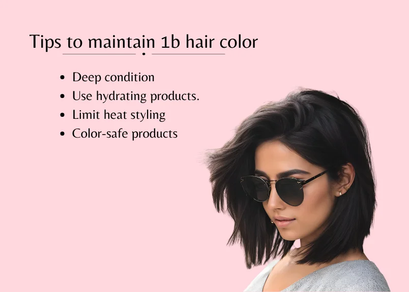 Tips to maintain 1b hair color