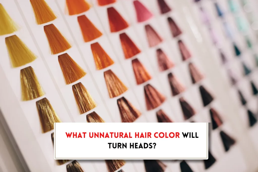 What unnatural color should I dye my hair