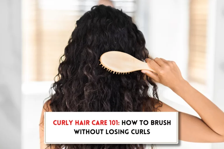 How to brush curly hair without losing curls?