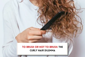 Should you brush curly hair?