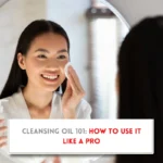 How to use cleansing oil on face?