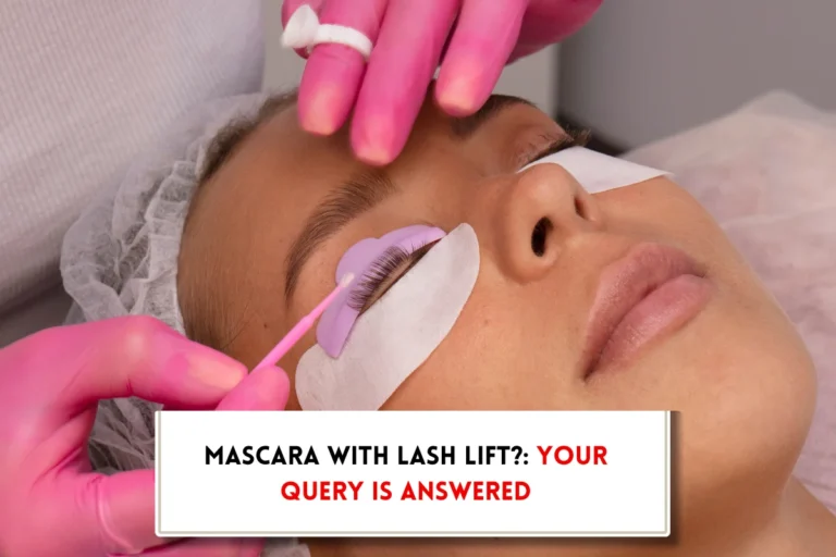 Woman undergoing lash lifting process and text indicating, Can you wear mascara with a lash lift?