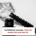 Mascara bottle, wand and text indicating, Is waterproof mascara bad for your lashes?