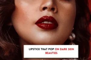 Beautiful woman and text, "What lipstick color is best for dark skin?"