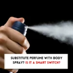 Body spray being sprayed and text indicating, "Can you use body spray as perfume?"