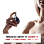 Woman applying perfume on her skin and text implying, "How long does perfume last on skin?"