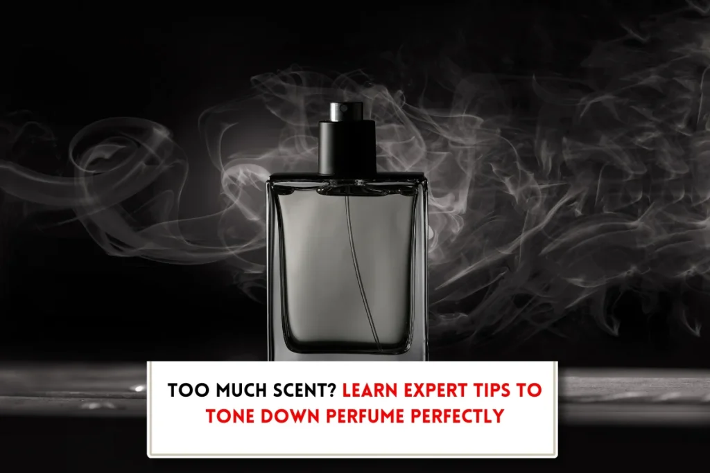 Perfume bottle and text indicating, "how to neutralize perfume smell"