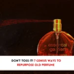 Perfume being sprayed from bottle and text indicating, "How to repurpose old perfume?"